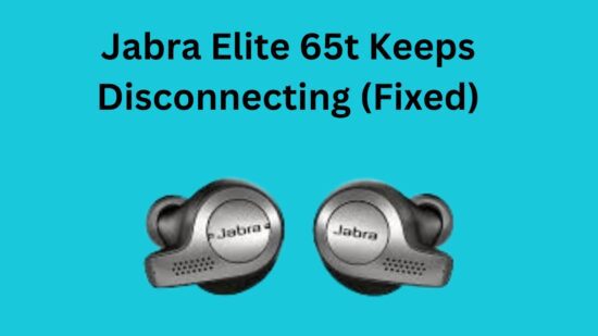 Jabra Elite 65t Keeps Disconnecting