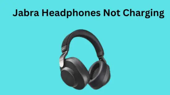 Jabra Headphones Not Charging